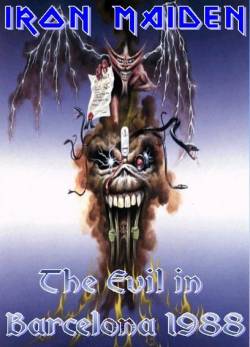 Iron Maiden (UK-1) : The Evil in Barcelona 1988 (DVD)